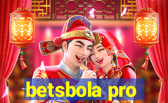 betsbola pro